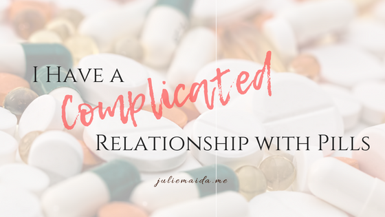 juliemaida.me complicated relationship with pills